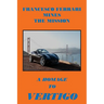 Francesco Ferrari Mines The Mission: A Homage To Vertigo