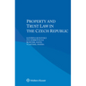 Property and Trust Law in the Czech Republic