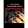 Advanced Thermodynamics: Fundamentals, Mathematics, Applications