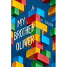 My Brother Oliver