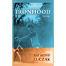 Ironhood: Poems