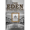 The Eden Evacuation