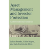 Asset Management and Investor Protection: An International Analysis