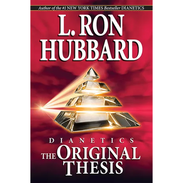 Dianetics: The Original Thesis