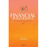 Financial Intelligence: The Ultimate Beginner Guide
