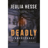 Deadly Inheritance