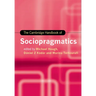 The Cambridge Handbook of Sociopragmatics