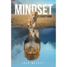 Mindset is Everything