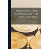 Merchants and Mariners of the 18th Century