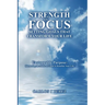 "Strength In Focus Setting Goals That Transform Your Life"
