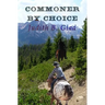 Commoner By Choice