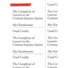 Usual Cruelty: The Complicity of Lawyers in the Criminal Injustice System