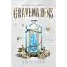 Gravemaidens