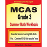 MCAS Grade 3 Summer Math Workbook: Essential Summer Learning Math Skills plus Two Complete MCAS Math Practice Tests