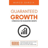 Guaranteed Growth: 8 Principles for Church and Organizational Growth