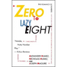Zero to Lazy Eight: The Romance of Numbers