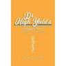 Dr. High Yield's Pediatrics Notes (for the Step 2 CK & Shelf Exams)