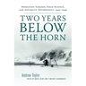 Two Years Below the Horn: Operation Tabarin, Field Science, and Antarctic Sovereignty, 1944-1946