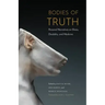 Bodies of Truth: Personal Narratives on Illness, Disability, and Medicine