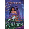 To Wake A Dragon