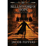 A Sellsword's Hope: Book Seven of the Seven Virtues