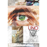 Uno: Skating Barefoot on a Razor's Edge