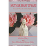 Mother Mary Speaks - Beloved I Want to Tell You My Story