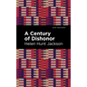 A Century of Dishonor
