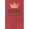 Self Control;Its Kingship and Majesty