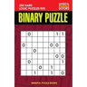 Binary Puzzle: 250 Hard Logic Puzzles 8x8