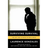 Surviving Survival: The Art and Science of Resilience