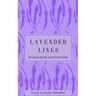 Lavender Lines: broken petals and fresh buds