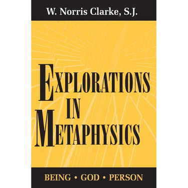 Explorations in Metaphysics: Being-God-Person