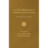The Sufi Message of Hazrat Inayat Khan Vol. 7 Centennial Edition: In an Eastern Rose Garden