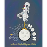 The Chicken on the Moon