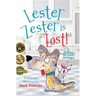 Lester Zester is Lost!: A story for kids about self-confidence and friendship