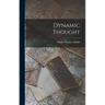 Dynamic Thought