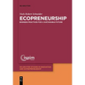 Ecopreneurship: Business Practices for a Sustainable Future
