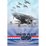 One Fighter Pilot's War
