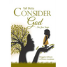 Yall Betta Consider God...Im Jus Sayn