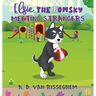 Elsie the Pomsky: Meeting Strangers: Meeting Strangers