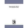 Memoirs of the Rev. Walter M. Lowrie, Missionary to China.