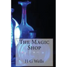 The Magic Shop