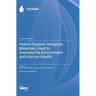 Hybrid Organic-Inorganic Materials Used to Improve the Environment and Human Health