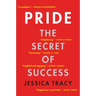 Pride: The Secret of Success