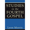 Studies in the Fourth Gospel