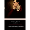 The Love Affairs of Lord Byron