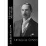 A Journey in Other Worlds: A Romance of the Future