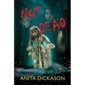 Not Dead
