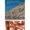 Orchards of Eden: White Bluffs on the Columbia 1907-1943